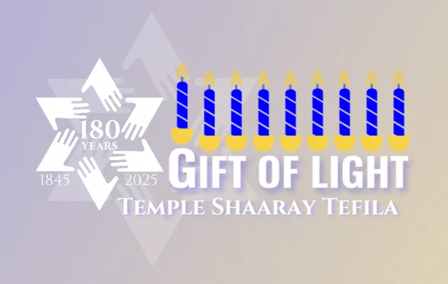 Gift of Light Logo celebrating 180 years of Temple Shaaray Tefila